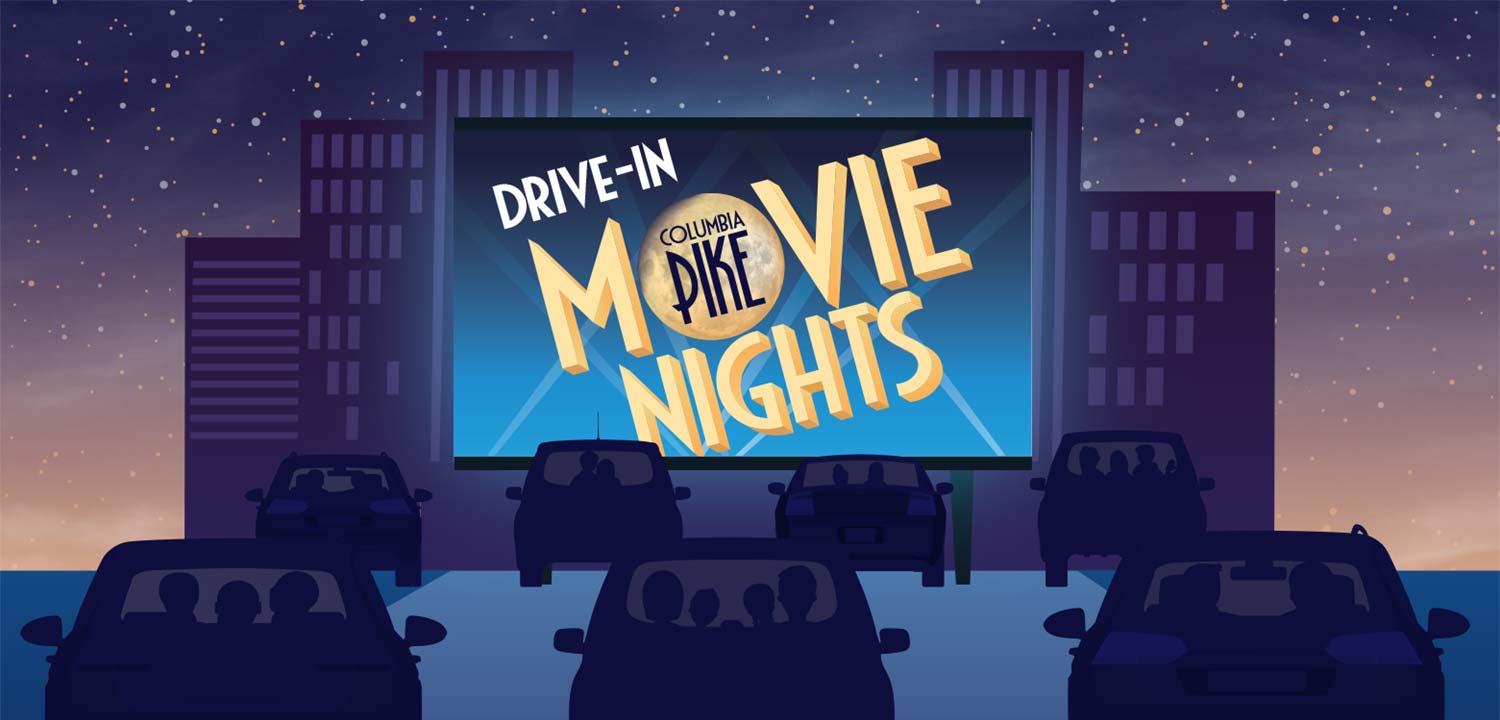Event_Drive-InMovieNights_1500x720 Columbia Pike Drive-In Movie Nights
