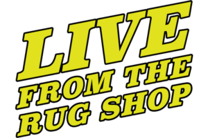 live-from-the-rug-shop-600×400 Live from the Rug Shop
